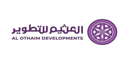 "العثيم للاستثمار" تطلق ذراعاً للتطوير العقاري باستثمارات تتجاوز 16 مليار ريال