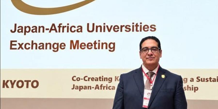 رئيس جامعة القاهرة يشارك في ملتقى الجامعات اليابانية والأفريقية